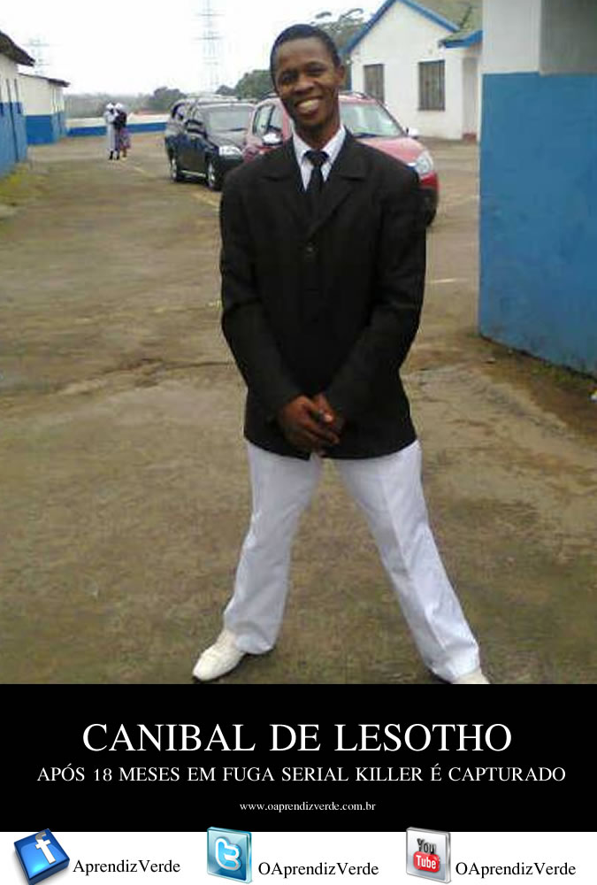Canibal de Lesotho - Apos 18 meses serial killer e capturado - Capa