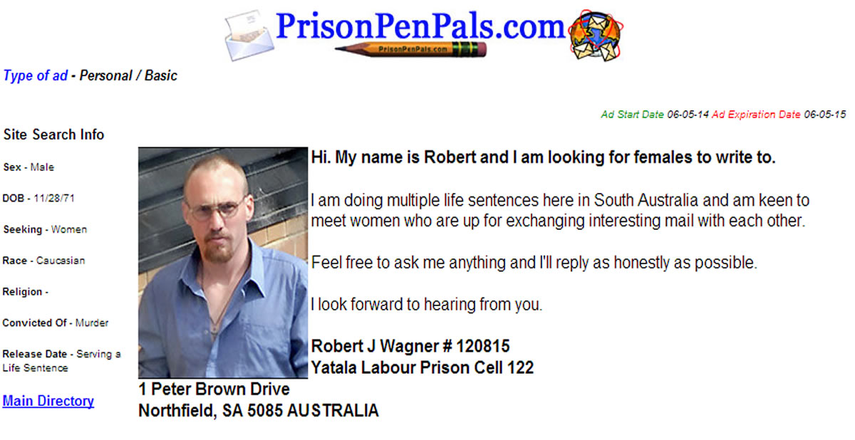 Na foto: Anúncio do serial killer Robert Wagner no site prisonpenpals.com. Créditos: Prison Pen Pals.