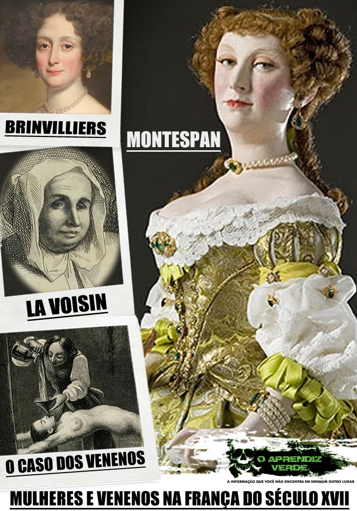 Mulheres e Venenos na França do Seculo XVII