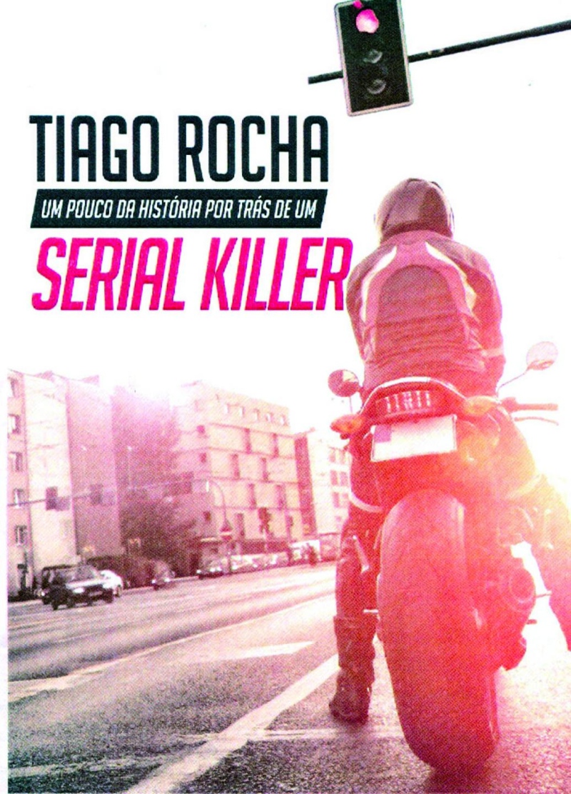 Capa do livro escrito pelo serial killer Tiago Gomes da Rocha.