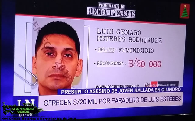 Luis Genaro Estebes Rodríguez - 101 Crimes Notórios e Horripilantes de 2018